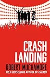 Crash Landing: Book 4 (Rock War) (English Edition) livre