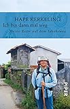 Ich bin dann mal weg: Meine Reise auf dem Jakobsweg livre