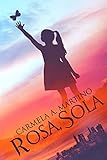 Rosa, Sola (English Edition) livre