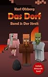 Das Dorf Band 3: Der Streit livre