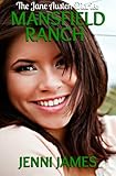 Mansfield Ranch (The Jane Austen Diaries Book 5) (English Edition) livre