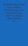 In Anführungszeichen: Glanz und Elend der Political Correctness (edition suhrkamp) livre