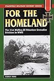 For the Homeland: The 31st Waffen-SS Volunteer Grenadier Division in World War II (Stackpole Militar livre