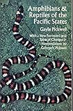 Amphibians and Reptiles of the Pacific States livre