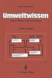 Umweltwissen: Daten, Fakten, Zusammenhänge (German Edition) livre