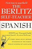 The Berlitz Self-Teacher -- Spanish: A Unique Home-Study Method Developed by the Famous Berlitz Scho livre