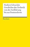 Universal-Bibliothek Nr. 9457: Geschichte der Ästhetik von der Aufklärung bis zur Postmoderne: Ein livre