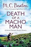 Death of a Macho Man (Hamish Macbeth Book 12) (English Edition) livre