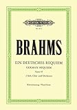 Ein deutsches Requiem op. 45: für 2 Solostimmen, Chor und Orchester, Klavierauszug (Grüne Reihe Ed livre