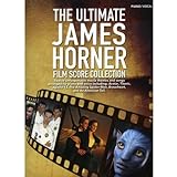 THE Ultimate James Horner Film Score Collection Piano Vocal Guitar livre
