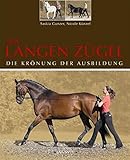 Am langen Zügel: Die Krönung der Ausbildung livre