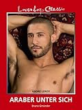Loverboys Classic 15: Araber unter sich: Schwuler Sex im Orient livre