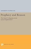 Prophecy and Reason: The Dutch Collegiants in the Early Enlightenment livre