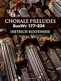 Chorale Preludes: Buxwv 177-224 --- Orgue livre