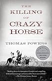 The Killing of Crazy Horse livre
