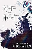 Written on My Heart (My Heart series Book 1) (English Edition) livre