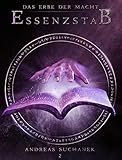 Das Erbe der Macht - Band 2: Essenzstab (Urban Fantasy) livre