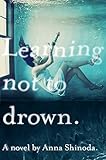 Learning Not to Drown livre