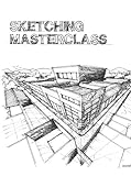 Sketching Masterclass livre