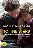 To the Stars - Wenn du die Sterne berührst: Liebesroman (Thatch 2) livre