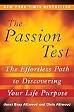 The Passion Test: The Effortless Path to Discovering Your Life Purpose livre