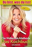 Die Walleczek-Methode - Das Kochbuch livre