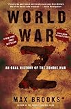 World War Z: An Oral History of the Zombie War livre