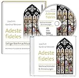 Adeste fideles: Selige Weihnachtszeit livre