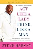 Act Like a Lady, Think Like a Man, Expanded Edition: What Men Really Think About Love, Relationships livre