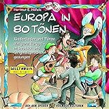 Europa in 80 Tönen. CD: Kinderlieder und Tänze aus ganz Europe in Deutsch und Originalsprache gesu livre