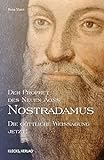 Nostradamus - Der Prophet des Neuen Äons - Band 3: Die göttliche Weissagung Jetzt! livre