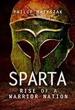 Sparta: Rise of a Warrior Nation livre