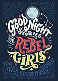 Good Night Stories for Rebel Girls: 100 tales of extraordinary women (English Edition) livre