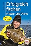 Erfolgreich fischen in Nord- und Ostsee livre