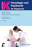 Neurologie und Psychiatrie für Pflegeberufe (Krankheitslehre) livre