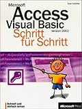 Microsoft Access Visual Basic Version 2002 Schritt fÃ¼r Schritt by Evan Callahan (2001-10-05) livre