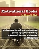 Motivational books: Motivational thoughts & inspirational quotes + 365 Days Self Help to Personal Su livre