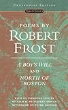Poems by Robert Frost: A Boy's Will and North of Boston (Signet Classics) (English Edition) livre