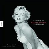 Marilyn Monroe 50 Sessions: Schätze aus dem Fotoarchiv von Milton H. Greene, herausgegeben von Josh livre