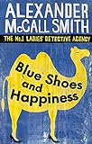 Blue Shoes And Happiness livre