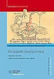 Die doppelte Staatsgründung: Deutschland 1945-1949. Quellen aus dem Bundesarchiv für den Unterrich livre