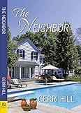 The Neighbor (English Edition) livre