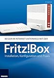 FRITZ!Box: Installation, Konfiguration und Praxis livre