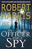 An Officer and a Spy: The gripping Richard and Judy Book Club favourite livre