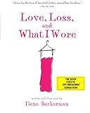 Love, Loss, And What I Wore livre
