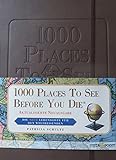 1000 Places To See Before You Die: Sammleredition in edlem Design livre