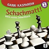 Schachmatt! (Praxis Schach) livre
