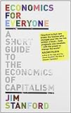 Economics for Everyone: A Short Guide to the Economics of Capitalism livre