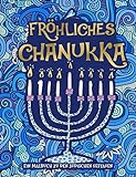 Ein Malbuch zu den jüdischen Festagen: Fröhliches Chanukka livre