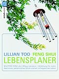 Feng Shui Lebensplaner: Mit Feng Shui den Alltag meistern - Anleitung für mehr Harmonie, persönlic livre